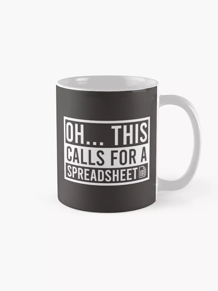 Oh... This Calls For A Spreadsheet (Double-Sided) Mug